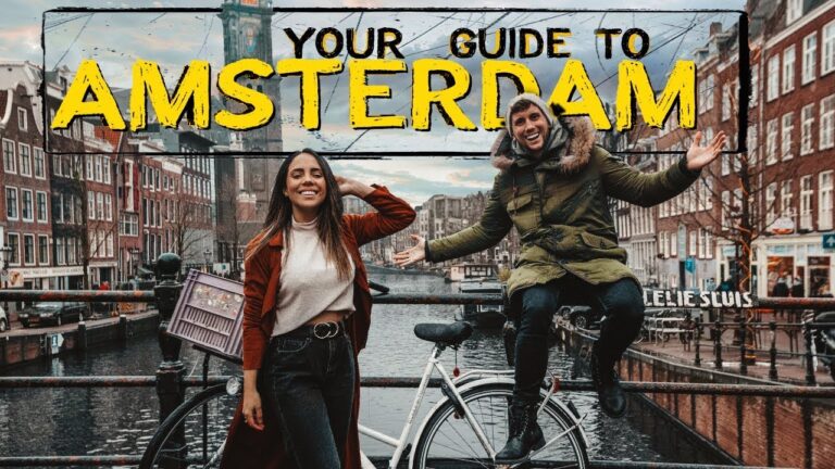 HOW TO TRAVEL AMSTERDAM in 2019